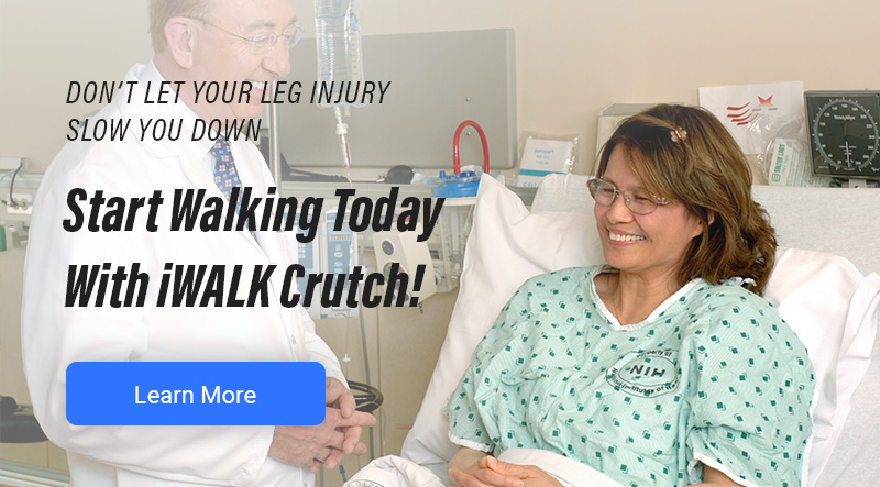 Patient Post Surgery for a Lower-Leg Injury Doctor to Recommend the iWALK hands-free crutch